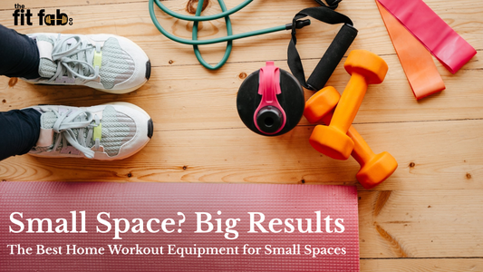 Small Space? Big Results: The Best Home Workout Equipment for Small Spaces